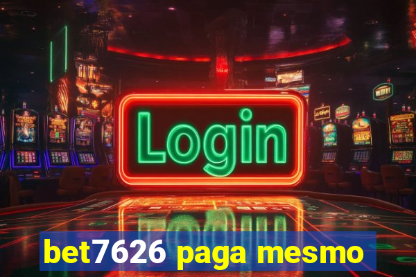 bet7626 paga mesmo